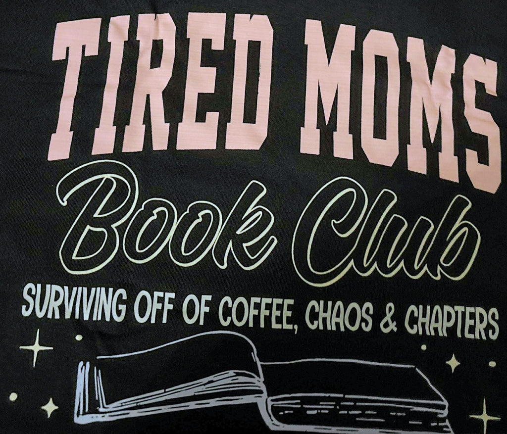 Tired Moms Book Club Shirt – Surviving on Coffee & Chapters, Bookish Mom Tee, Coffee Chaos Reader Shirt, Funny Mom Life Gift,Valentine's Day - Books and Brew Canada